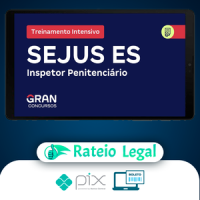 SEJUS ES Secretaria de Estado da Justiça do Espírito Santo: Inspetor Penitenciário + Treinamento Intensivo (Pós-Edital) - Gran Cursos
