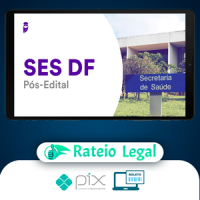 Secretaria de Saúde do Distrito Federal (SES-DF) - Estratégia Concursos