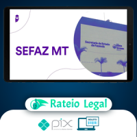 SEFAZ-MT (Fiscal de Tributos Estaduais) Pacote Completo - 2023 (Pós-Edital) - Estratégia Concursos