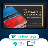 A Estratégia do Oceano Azul - W. Chan Kimm