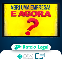 Abri uma Empresa! E Agora? - Rubens Ramon Romero