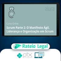 Scrum II Organizando e Iniciando - Alura
