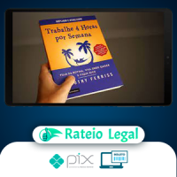 Trabalhe 4 Horas por Semena - Tim Ferriss