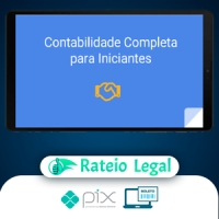Contabilidade Completa para Iniciantes - Ademir Círico Junior