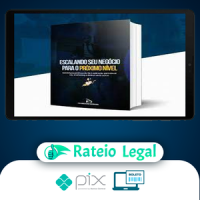 Escalando Seu Negócio Para o Próximo Nível - Israel Rodrigues