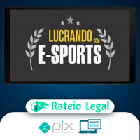 Curso Apostando em E-Sports (Jogos Eletronicos: Lol, Cs-Go, Dota2) - Lucrando Com E-Sports