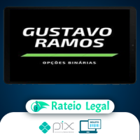 Opções Binárias - Gustavo Ramos