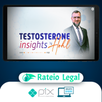 Testosterona INSIGHTS - Alexandre Hohl