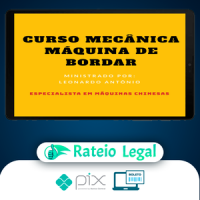 Curso Mecânica Máquina de Bordar - Leonardo Antônio Santos