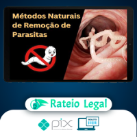 Métodos Naturais de Remoção de Parasitas - Afonso Lopes