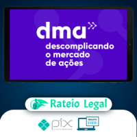 DMA 2.0: Descomplicando o Mercado de Ações - Clube do Valor