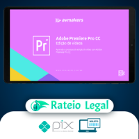 Adobe Premiere Pro CC: Edição de Videos 1 - AvMakers