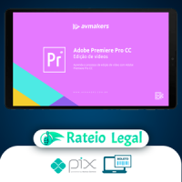 Adobe Premiere Pro CC: Edição de Vídeos 2 - AvMakers