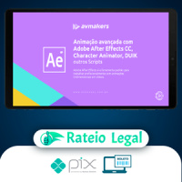 Animação Avançada com Adobe After Effects CC, Character Animator, DUIK e outros Scripts - AvMakers