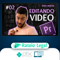 Curso Adobe Premiere CC Treinamento Essencial - Héber Simeoni