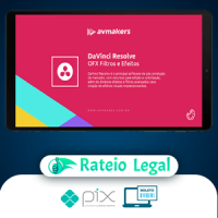 DaVinci Resolve: OFX Filtros e Efeitos - AvMakers