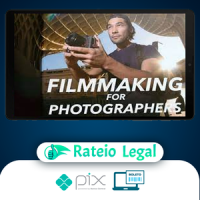 Filmmaking For Photographers - Brandon Li [INGLÊS]