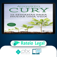 12 Semanas para Mudar uma Vida - Augusto Cury