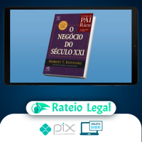 O Negocio do Seculo XXI - Robert Kiyosaki