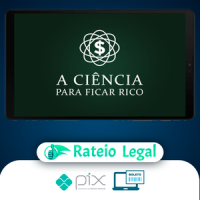 A Ciência Para Ficar Rico - Marcos Trombetta