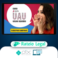 Efeito Uau - Gislene Isquierdo