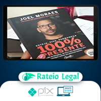 Esteja, Viva, Permaneça 100% Presente - Joel Jota