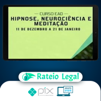 Hipnose, Meditação e Neurociência - Sofia Bauer