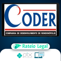 CODER - Companhia de Desenvolvimento de RondonópolisMT - Auxiliar de Escritório em Geral (Pós-Edital) - Gran Cursos Online