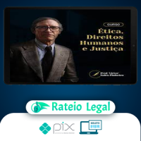 Ética, Direitos Humanos e Justiça - Prof. Victor Sales Pinheiro