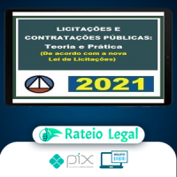 Licitações e Contratações Públicas: Teoria e Prática (De Acordo Com A Nova Lei de Licitações - CERS