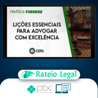 Lições Essenciais para Advogar com Excelência - CERS
