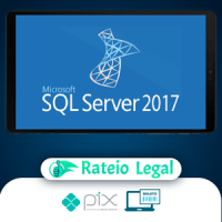 SQL Server 2017: Aprenda tudo sobre a linguagem SQL - Autor Desconhecido