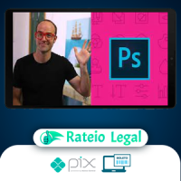 Photoshop CC Essencial, Rápido e Prático - Cezar Henrique