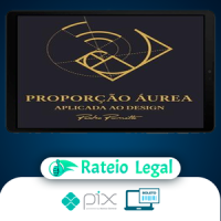 Proporção Áurea Aplicada ao Design - Pedro Panetto