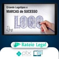 Criando Logotipos e Marcas de Sucesso - J. Lima