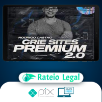 Crie Sites Premium 2.0 - Rodrigo Castro