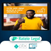 Crie um Aplicativo Para Delivery - Escola Sem Código
