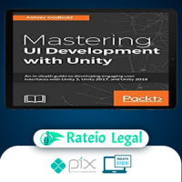 Packt: Mastering Ui Development With Unity - Dr. Ashley Godbold [English]