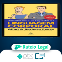 Desvendando os Segredos da Linguagem Corporal - Allan e Bárbara Pease