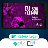 Eu Sou a Lenda - Richard Matheson