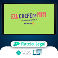 Eu, Chefe de Mim - Nathalia Arcuri