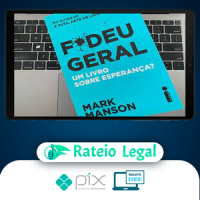 Fodeu Geral: Um Livro Sobre Esperança? - Mark Manson