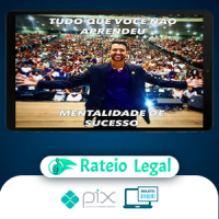 Tudo Que Você Não Aprendeu: Mentalidade de Sucesso - Luis Felipe