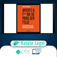 Ubook: Aperte O Foda-se Para Ser Feliz 66 Dicas Para Viver Com Mais Coragem, Leveza E Serenidade - Cordula Nussbaum