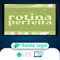 Rotina Perfeita - Giulia Tessitore