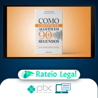 Como Convencer Alguém em 90 segundos - Nicholas Boothman