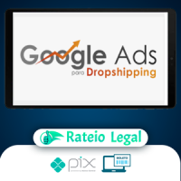 Google Ads Para Dropshipping - João Alisson