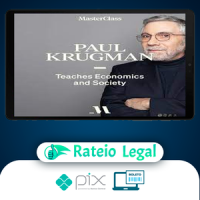 MasterClass Economics and Society - Paul Krugman [INGLÊS]