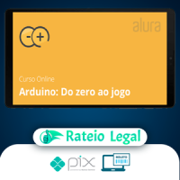 Arduino do Zero ao Jogo - Alura