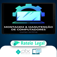 Montagem e Manutenção de Computadores - Marcos Fortes